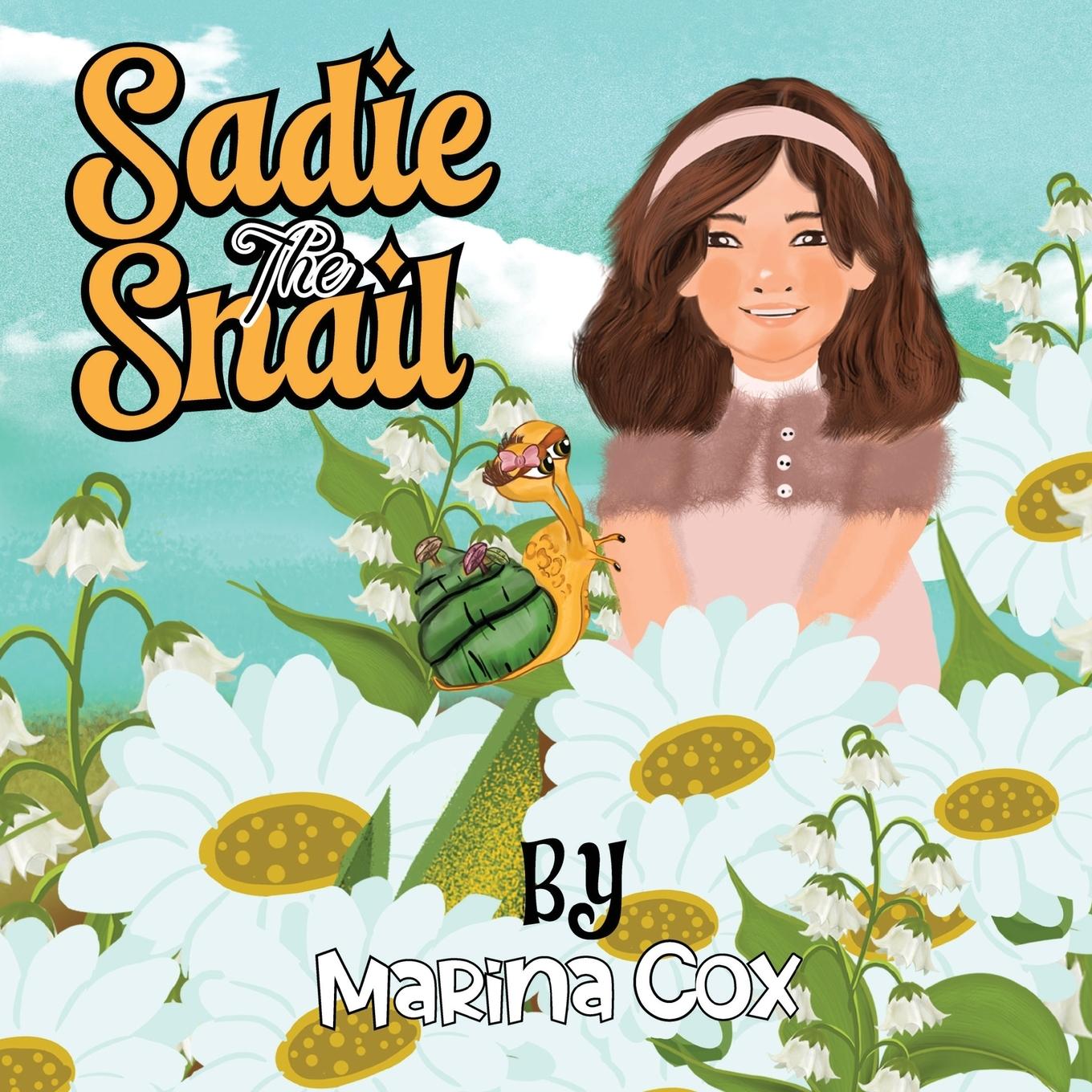 Kniha Sadie the Snail 