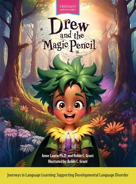 Kniha Drew and the Magic Pencil Anne Laurie