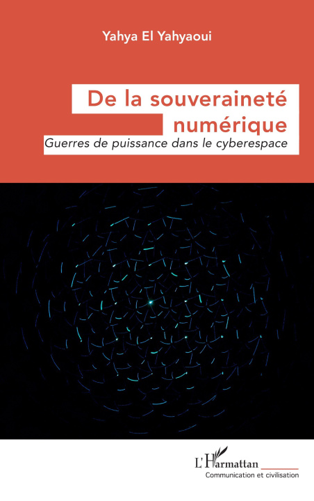 Kniha De la souveraineté numérique El Yahyaoui