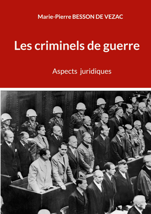 Knjiga Les criminels de guerre Besson De Vezac