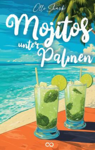 Kniha Mojitos unter Palmen Infinity Gaze Studios