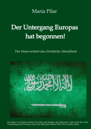 Knjiga Der Untergang Europas hat begonnen! Maria Pilar