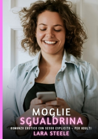 Knjiga Moglie Sgualdrina Lara Steele