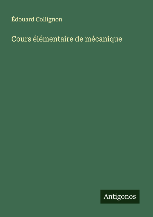 Kniha Cours élémentaire de mécanique 