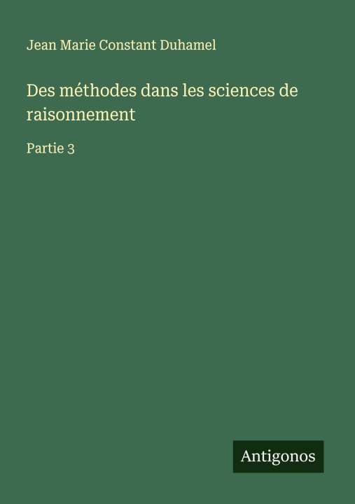 Kniha Des méthodes dans les sciences de raisonnement 