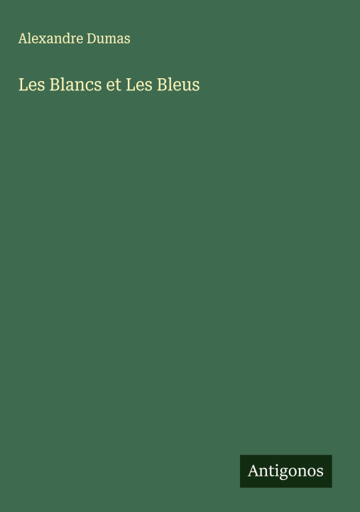 Kniha Les Blancs et Les Bleus 