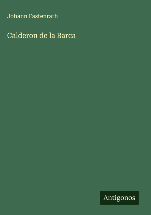 Boek Calderon de la Barca Johann Fastenrath