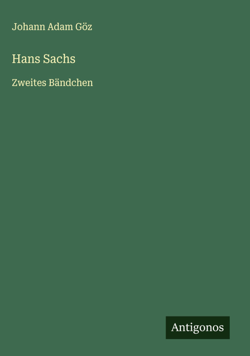 Kniha Hans Sachs Johann Adam Göz