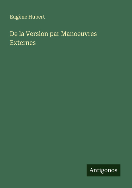 Kniha De la Version par Manoeuvres Externes Eugène Hubert