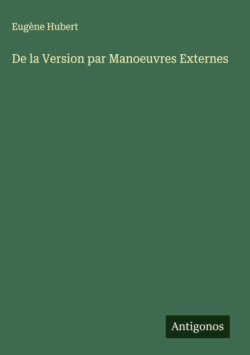 Kniha De la Version par Manoeuvres Externes Eugène Hubert