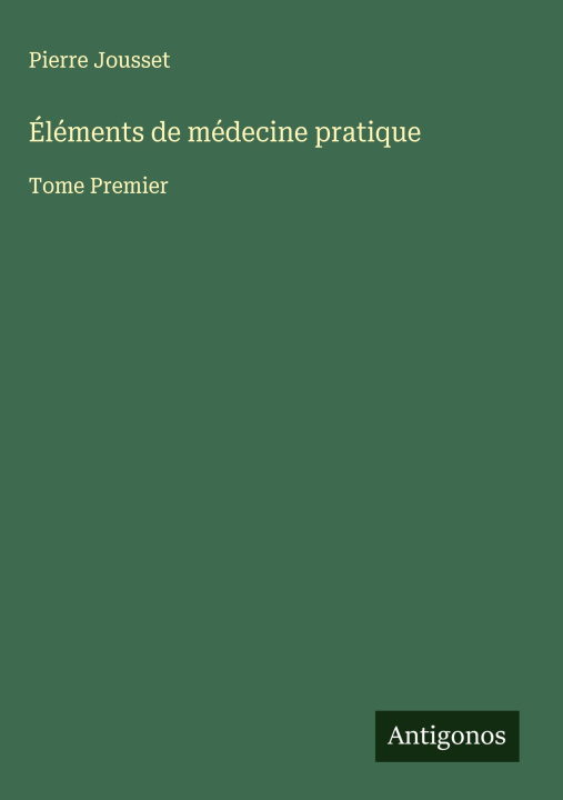 Kniha Éléments de médecine pratique 