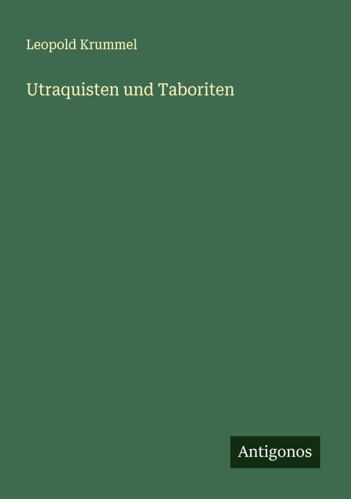 Kniha Utraquisten und Taboriten 