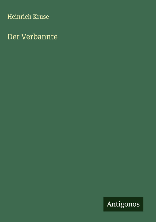 Kniha Der Verbannte Heinrich Kruse