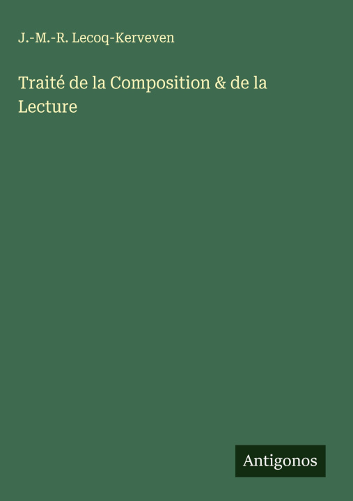 Knjiga Traité de la Composition & de la Lecture 