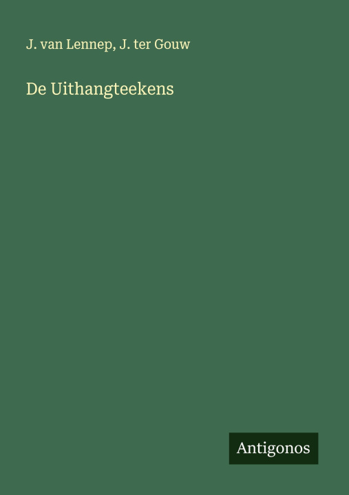 Kniha De Uithangteekens J. Ter Gouw