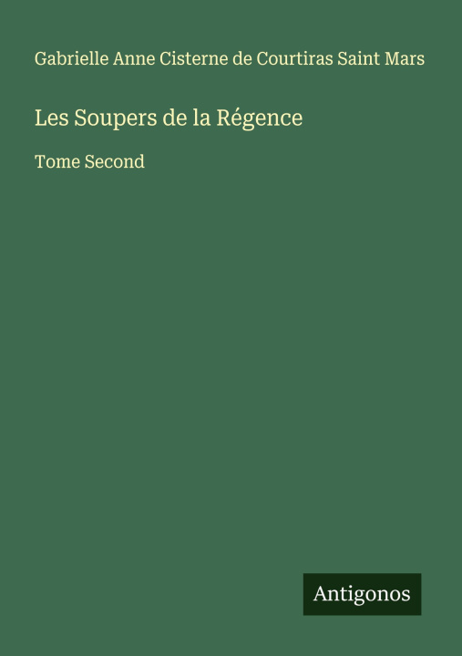 Knjiga Les Soupers de la Régence 