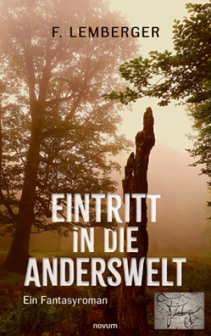 Kniha Eintritt in die Anderswelt F. Lemberger
