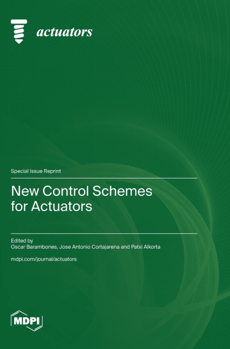 Kniha New Control Schemes for Actuators 