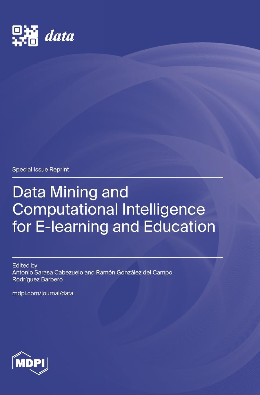 Kniha Data Mining and Computational Intelligence for E-learning and Education 