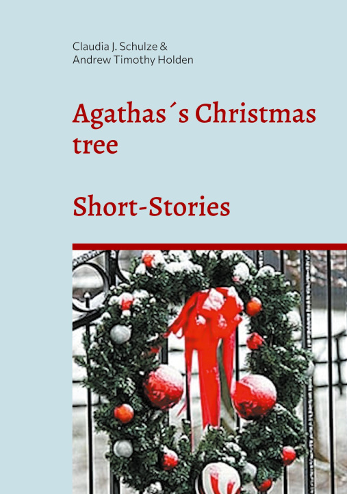 Kniha Agathas's Christmas tree Andrew Timothy Holden