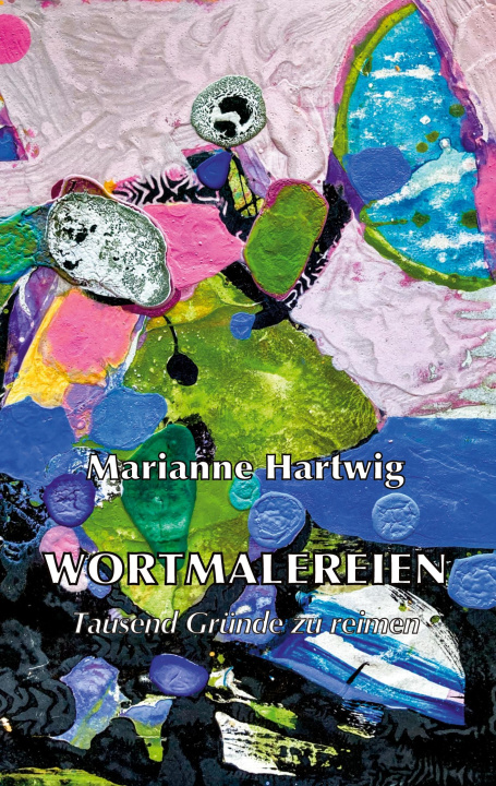 Kniha Wortmalereien Marianne Hartwig