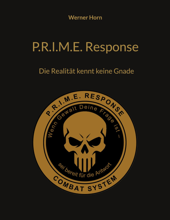 Kniha P.R.I.M.E. Response Werner Horn
