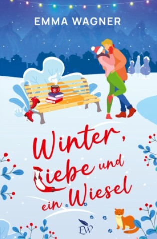 Kniha Winter, Liebe und ein Wiesel Emma Wagner