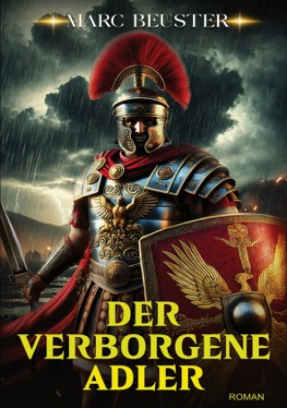 Kniha Der Verborgene Adler Marc Beuster