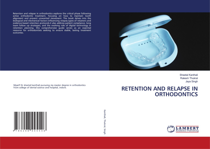 Kniha RETENTION AND RELAPSE IN ORTHODONTICS Rakesh Thukral