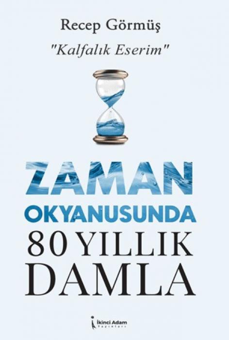 Knjiga Zaman Okyanusunda 80 Yillik Damla 