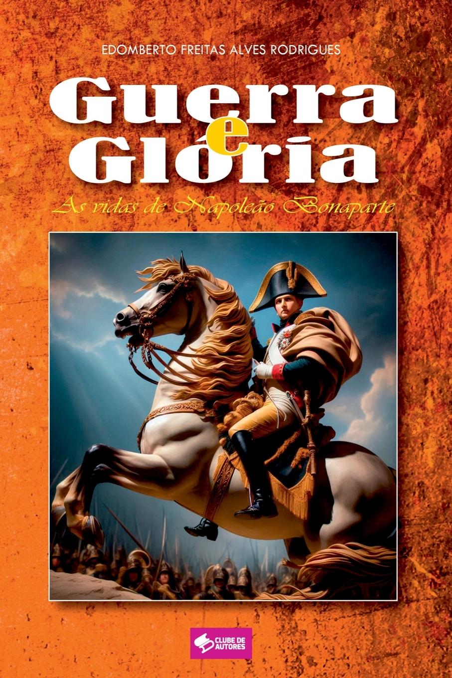 Kniha Guerra E Glória 