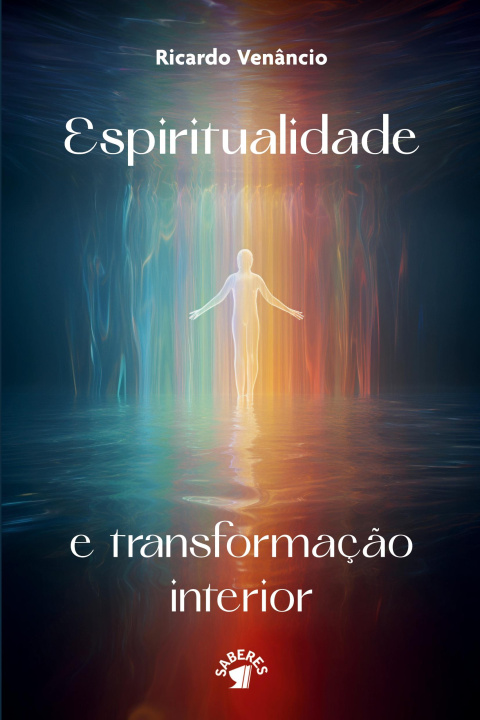 Kniha ESPIRITUALIDADE E TRANSFORMAÇ?O INTERIOR 