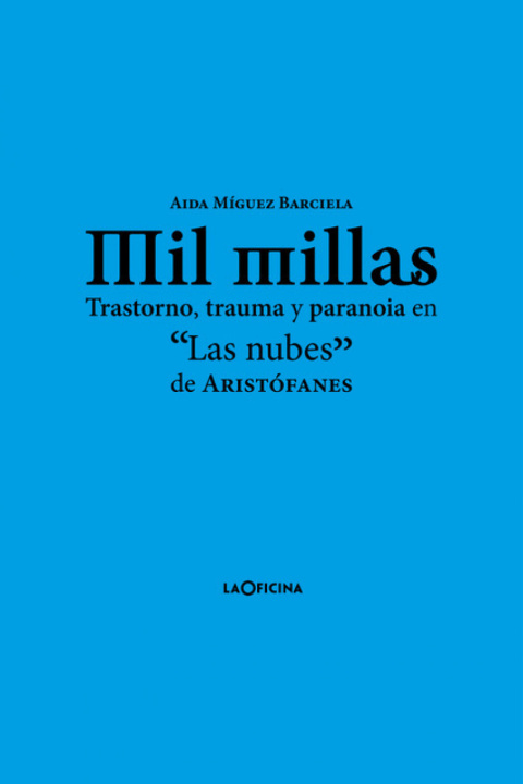 Kniha Mil millas Aida Míguez Barciela