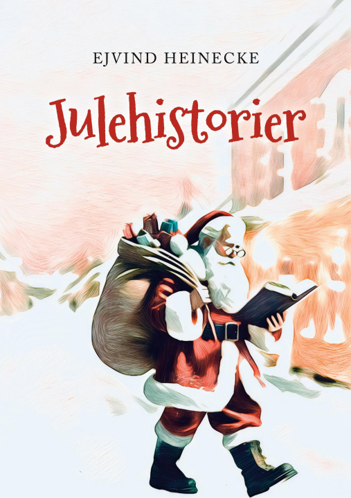 Knjiga Julehistorier Ejvind Heinecke