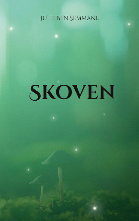 Kniha Skoven Julie Ben Semmane