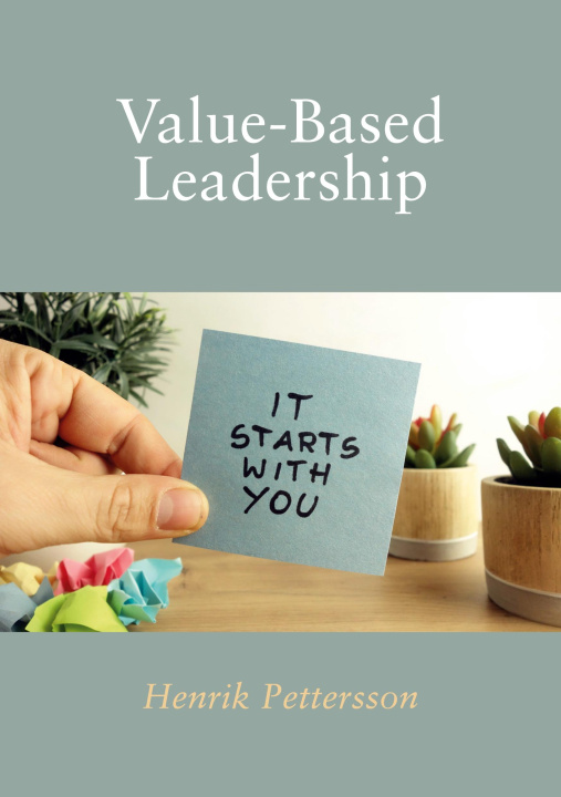 Kniha Value-Based Leadership Henrik Pettersson