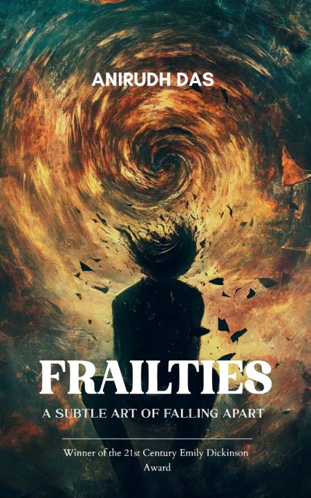 Kniha Frailties Anirudh Das