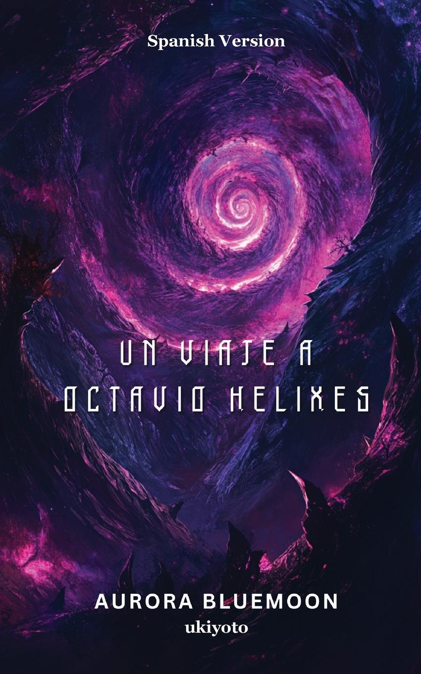 Kniha Un viaje a Octavio Helixes 