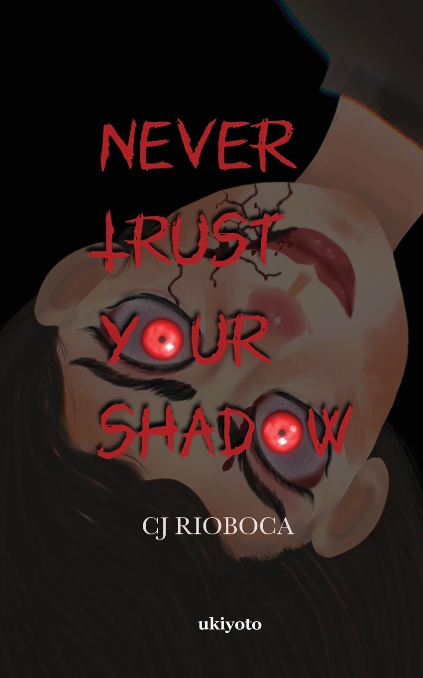 Kniha Never Trust Your Shadow 