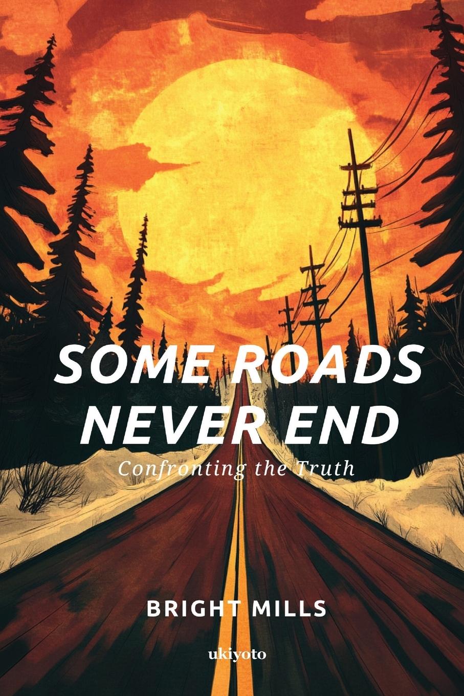 Kniha Some Roads Never End 