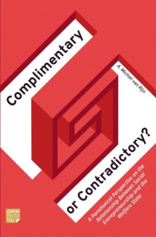 Kniha Complementary or Contradictory? Arie Michiel van Rijn