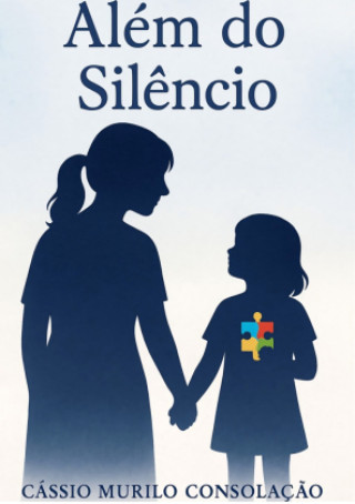 Kniha Além do Sil?ncio Cássio Murilo  Consolação