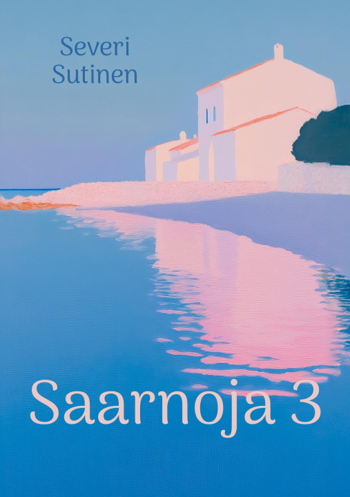 Buch Saarnoja 3 Severi Sutinen