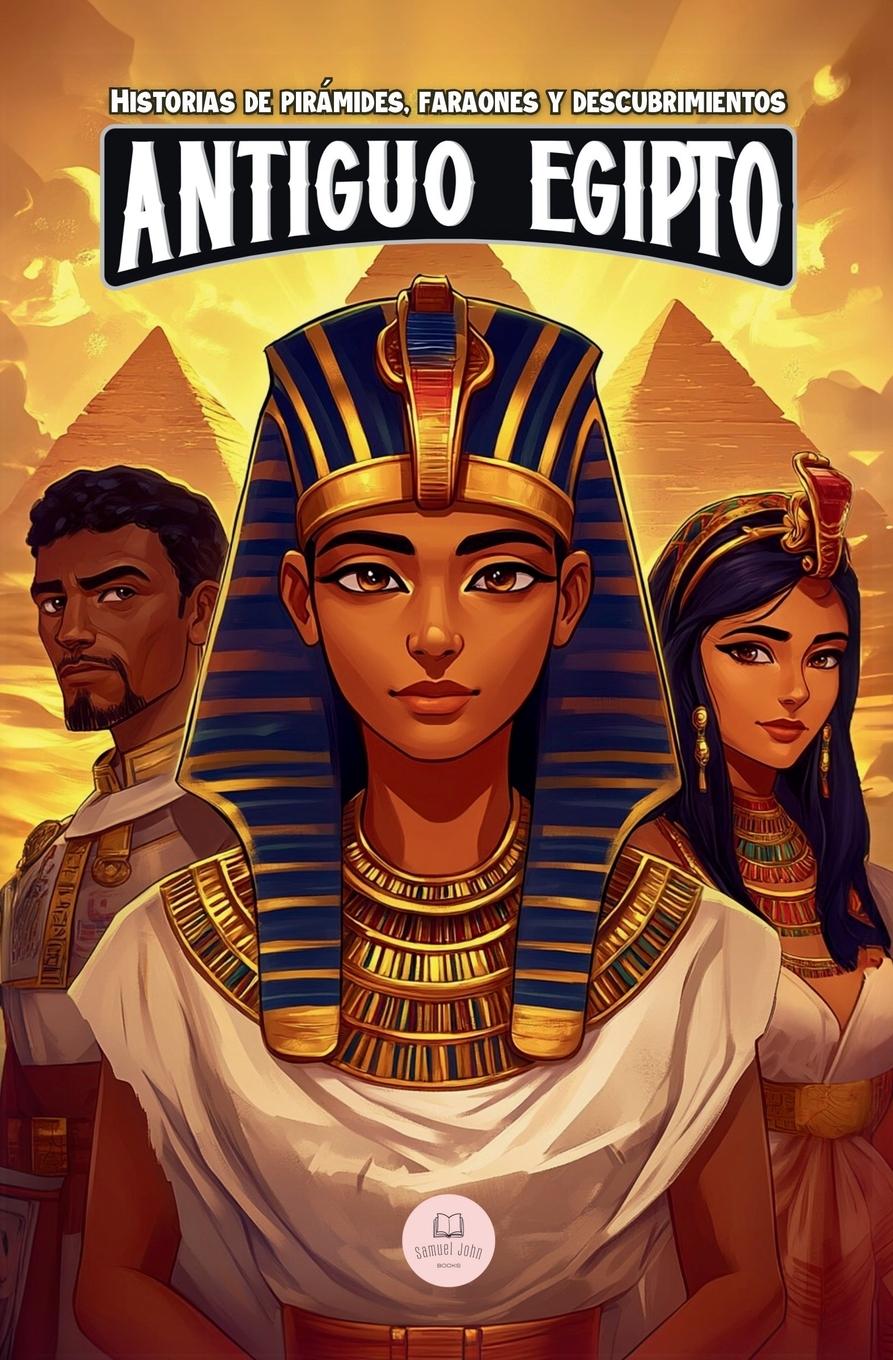 Kniha El Antiguo Egipto Samuel John