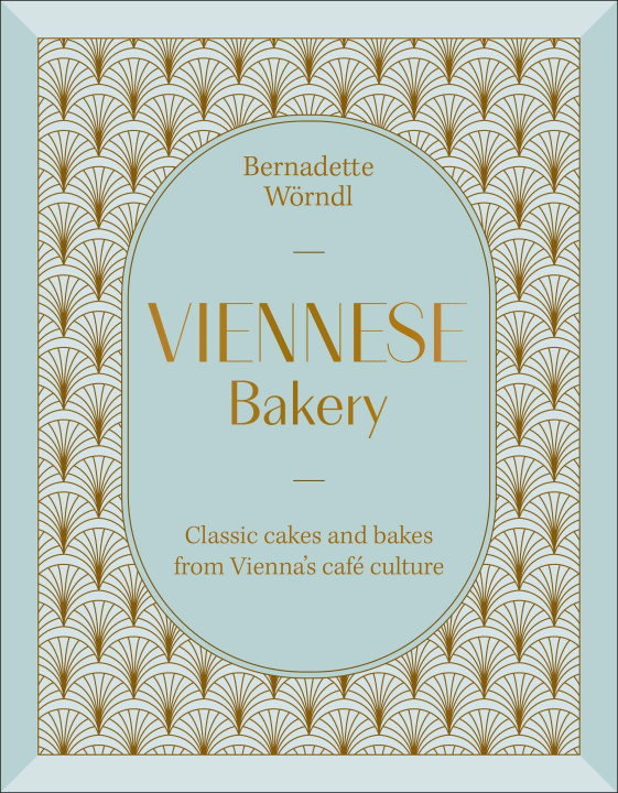 Kniha Viennese Bakery WORNDL BERNADETTE
