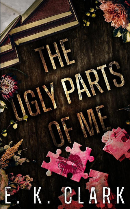 Knjiga The Ugly Parts of Me 