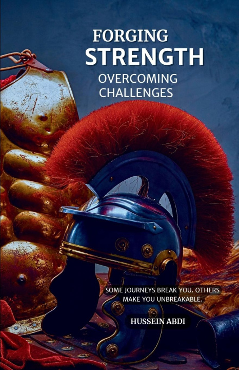 Kniha Forging Strength Overcoming Challenges 