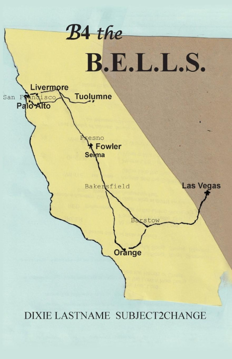 Kniha B4 the B.E.L.L.S Dixie Lastname Subject2change