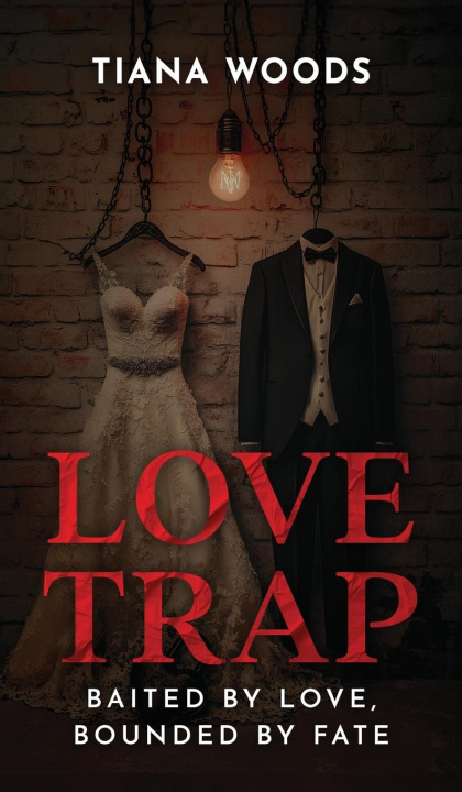 Kniha Love Trap Tiana Woods