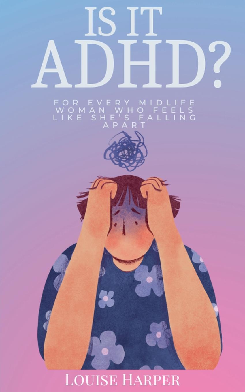 Knjiga Is It ADHD? 